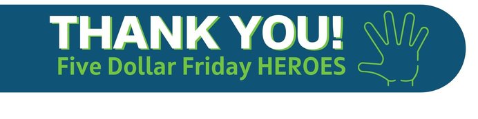 Five Dollar Friday Campaign Raises Record-breaking $8K 